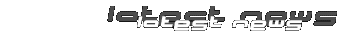 latest news